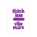 Naughty Vibes Think Less Vibe More Greeting Card