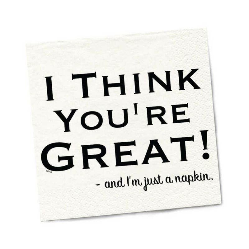 Twisted Wares I Think You're Great! Napkins 20-Pack