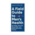 A Field Guide to Men's Health