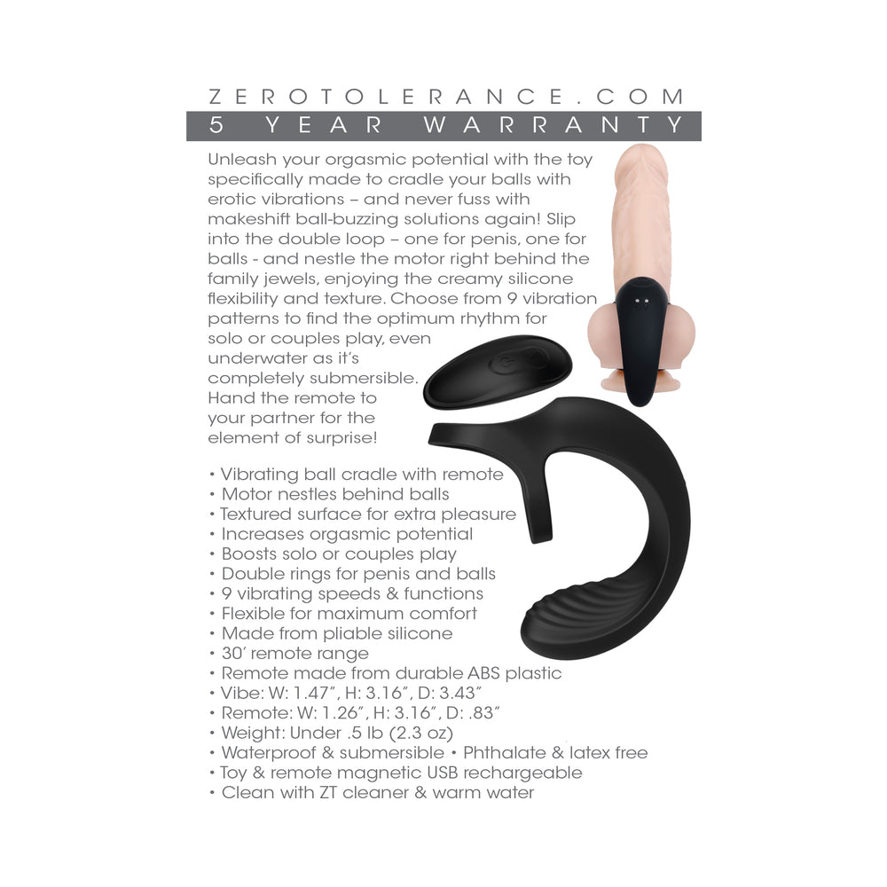 Zero Tolerance Vibrating Ball Cradle Rechargeable Remote-Controlled Silicone Cockring Black - Fantasies Boutique