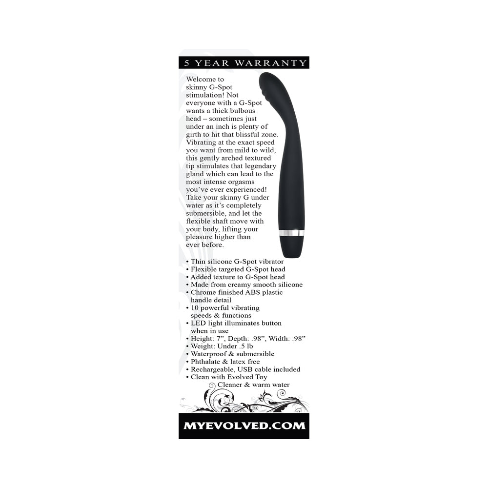 Evolved Skinny G Rechargeable Silicone Sli mline G-Spot Vibrator Black - Fantasies Boutique
